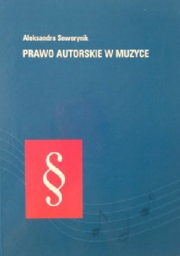 Prawo autorskie w muzyce - Aleksandra Sewerynik