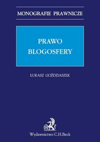Prawo blogosfery - Goździaszek Łukasz