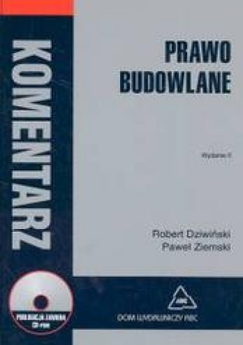 Prawo budowlane Komentarz + CD/gratis/ - Robert Dziwiński, Paweł Ziemski