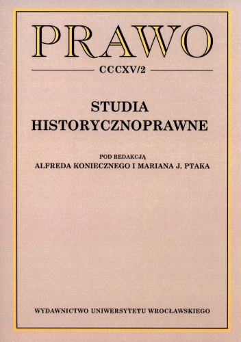 Prawo CCCXV/2. Studia historycznoprawne - Alfred Konieczny, Marian J. Ptak