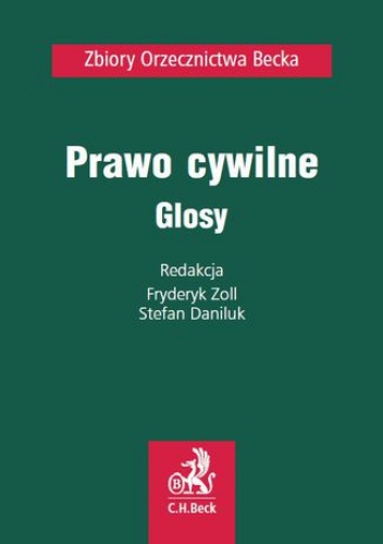 Prawo cywilne. Glosy - Fryderyk Zoll, Daniluk Stefan