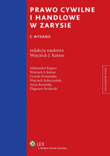 Prawo cywilne i handlowe w zarysie - praca zbiorowa