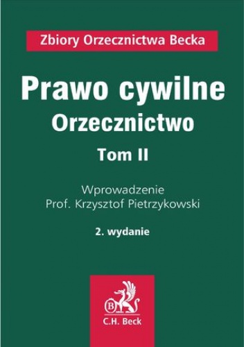 Prawo cywilne. Orzecznictwo. Tom II - Pietrzykowski Krzysztof