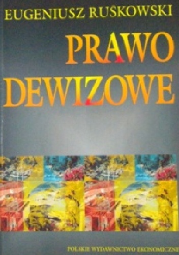 Prawo Dewizowe - Eugeniusz Ruśkowski