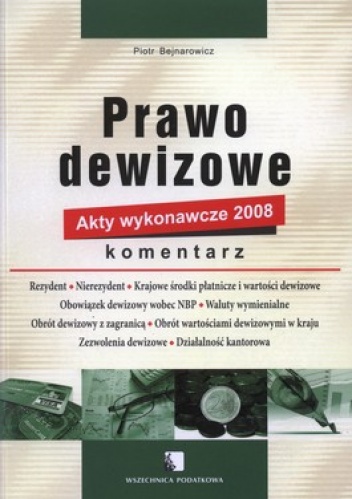 Prawo dewizowe - Piotr Bejnarowicz