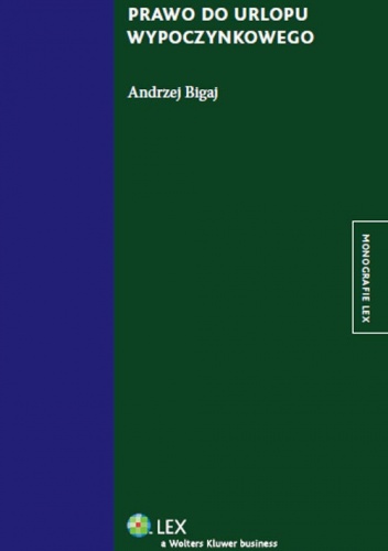 Prawo do urlopu wypoczynkowego - Andrzej Bigaj