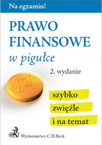 Prawo finansowe w pigułce. Wydanie 2 - Aneta Gacka-Asiewicz