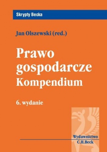 Prawo gospodarcze. Kompedium - Jan Olszewski