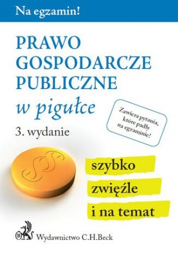 Prawo gospodarcze publiczne w pigułce. Wydanie 3 - Aneta Gacka-Asiewicz
