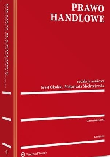 Prawo handlowe - Małgorzata Modrzejewska, Józef Okolski