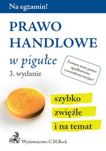 Prawo handlowe w pigułce. Wydanie 3 - Aneta Gacka-Asiewicz