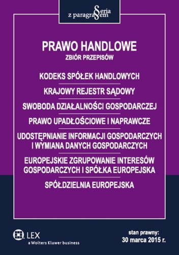 Prawo handlowe. Zbiór przepisów - praca zbiorowa