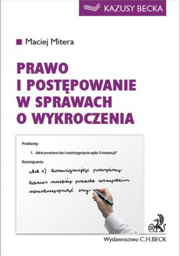 Prawo i postępowania w sprawach o wykroczenia - Maciej Mitera