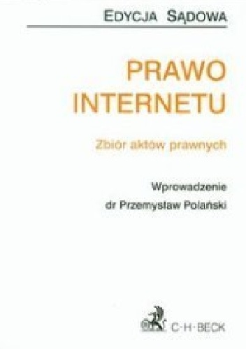 Prawo internetu - dr Przemysław Polański