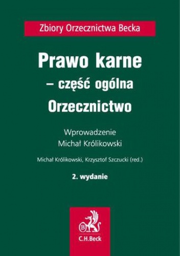 Prawo karne - część ogólna. Orzecznictwo - Mikołaj Ostrowski