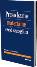Prawo karne materialne. Część szczególna - Ryszard A. Stefański
