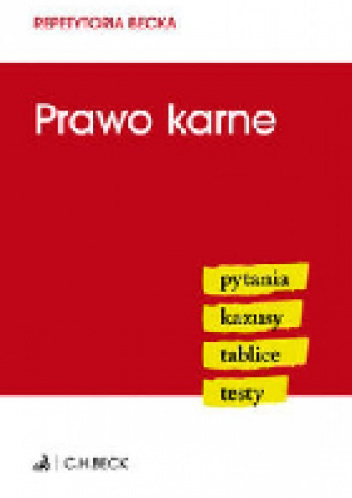 Prawo karne. Pytania. Kazusy. Tablice. Testy - praca zbiorowa