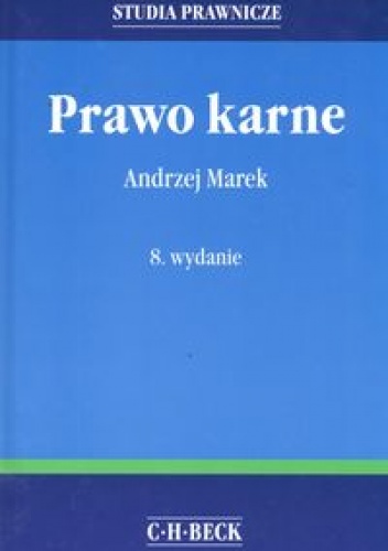 Prawo karne  Studia prawnicze - Andrzej Marek