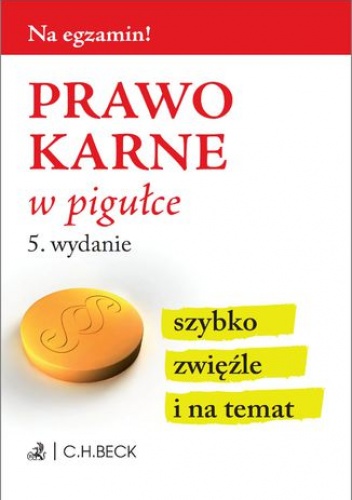 Prawo karne w pigułce. Wydanie 5 - Aneta Gacka-Asiewicz