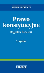 Prawo Konstytucyjne - Bogusław Banaszak