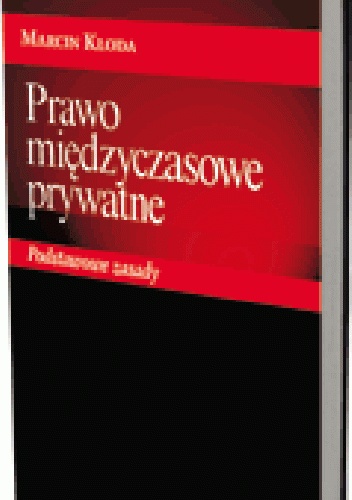 Prawo międzyczasowe prywatne. Podstawowe zasady - Marcin Kłoda