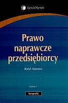 Prawo naprawcze przedsiębiorcy - Rafał Adamus