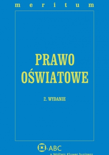 Prawo oświatowe. Meritum - praca zbiorowa
