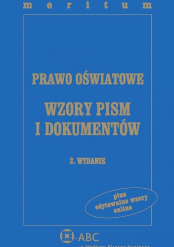 Prawo oświatowe. Wzory pism i dokumentów. Meritum - Lidia Marciniak, Krzysztof Gawroński