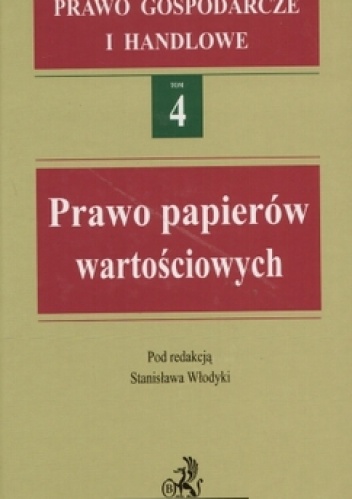 Prawo papierów wartościowych Tom 4 - Stanisław Włodyka
