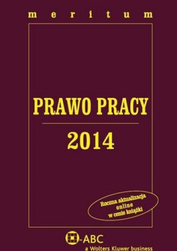 Prawo Pracy 2014. Meritum - Kazimierz Jaśkowski