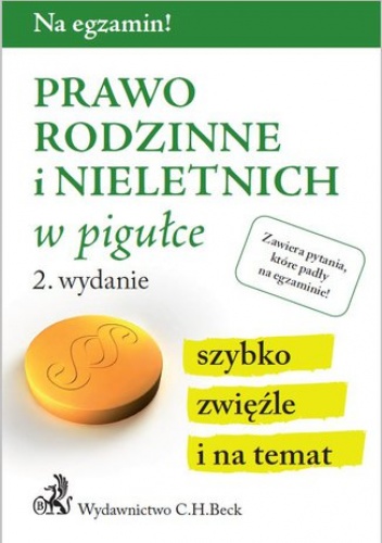 Prawo rodzinne i nieletnich w pigułce. Wydanie 2 - Aneta Gacka-Asiewicz