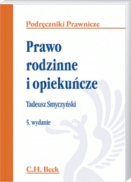 Prawo rodzinne i opiekuńcze - Tadeusz Smyczyński