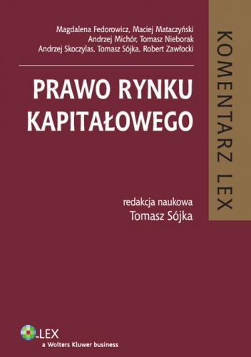 Prawo rynku kapitałowego. Komentarz - praca zbiorowa