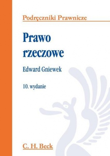 Prawo rzeczowe. Wydanie 10 - Edward Gniewek