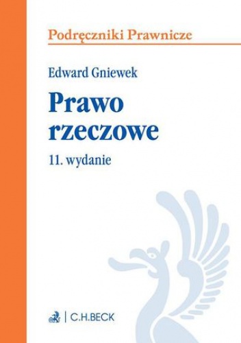 Prawo rzeczowe. Wydanie 11 - Edward Gniewek