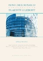 Prawo Unii Europejskiej z uwzględnieniem Traktatu z Lizbony - Artur Kuś