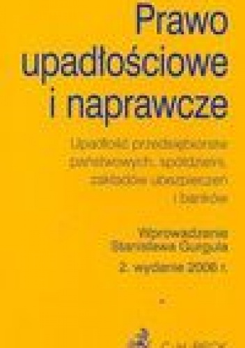 Prawo upadłościowe i naprawcze - Stanisław Gurgul
