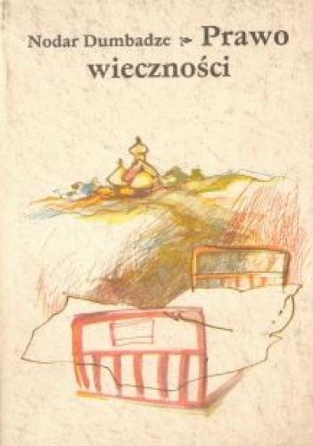 Prawo wieczności - Nodar Dumbadze