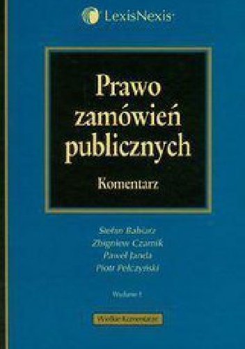 Prawo zamówień publicznych. Komentarz - Stefan Babiarz