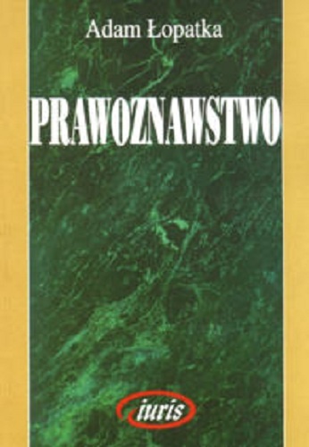 Prawoznawstwo - Adam Łopatka
