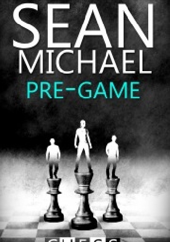 Pre-Game - Sean Michael