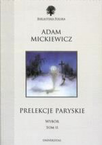Prelekcje paryskie. Wybór. Tom II - Adam Mickiewicz