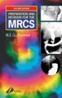 Preparation && Review for the MRCS && AFRCS Exam - Glyn Thomas