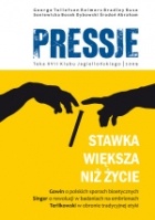 Pressje, teka 17 / 2009. Stawka większa niż życie - Redakcja pisma Pressje