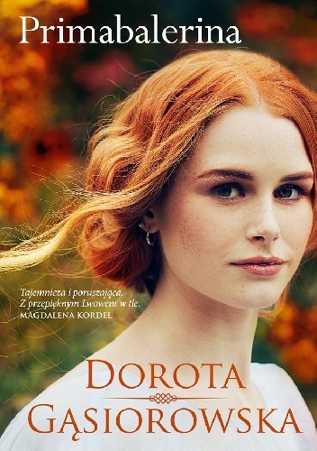 Primabalerina - Dorota Gąsiorowska