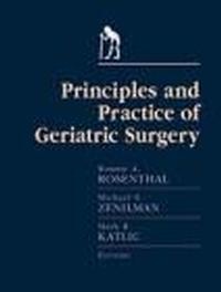 Principles & Practice of Geriatric Surgery - Ronnie Rosenthal