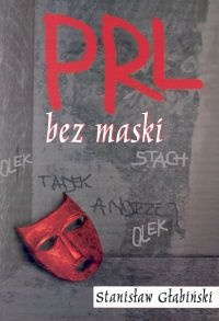 PRL bez maski - Stanisław Głąbiński