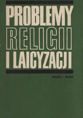 Problemy religii i laicyzacji. - Danuta Kułakowska