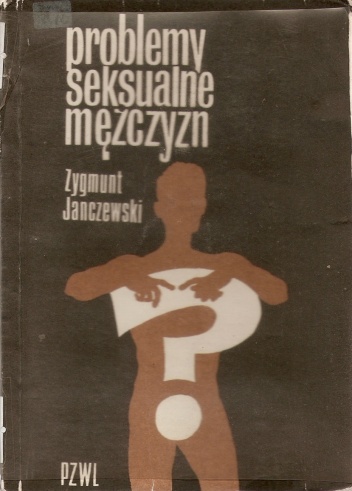Problemy seksualne mężczyzn - Zygmunt Janczewski