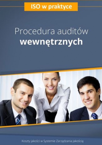 Procedura auditów wewnętrznych - wydanie II - Miroslaw Lewandowski
